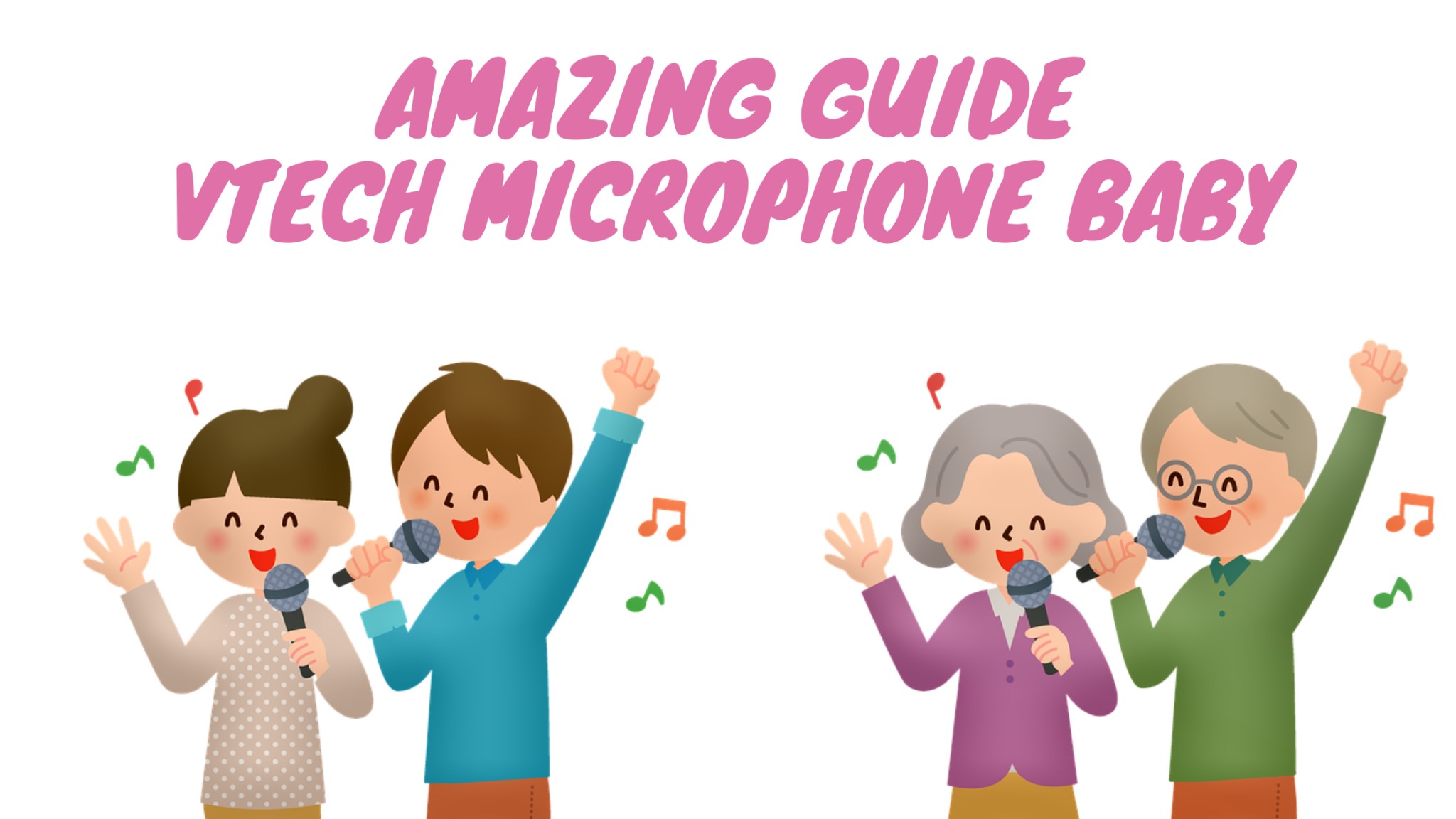 guide incroyable microphone vtech bébé